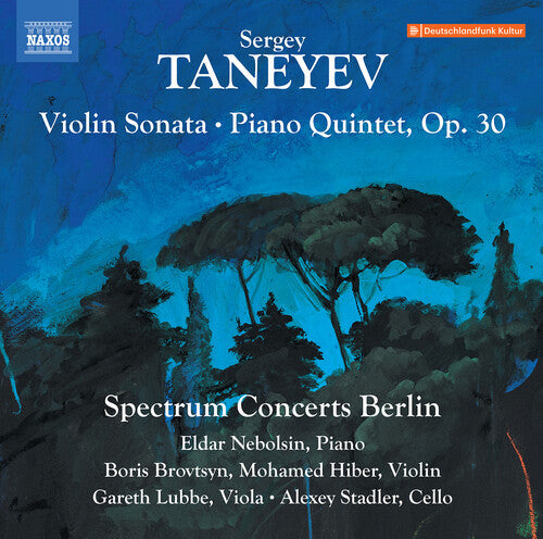 Spectrum Concerts Berlin: Taneyev: Violin Sonata; Piano Quintet, Op. 30 { CD }