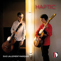 Duo Lallement Marques: Andre, Criton & Lachenmann: Haptic { CD }