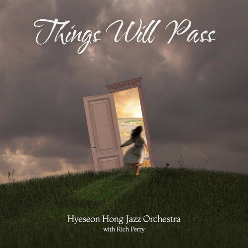 Hyeseon Hong Jazz Orchestra: Things Will Pass - CD
