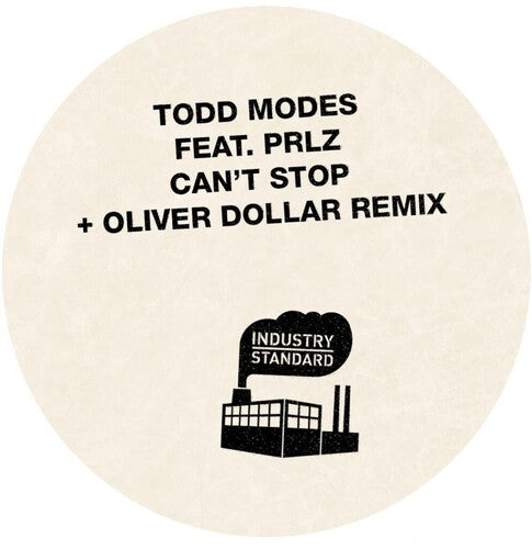 Todd Modes: I Can't Stop (Oliver Dollar Remix) - 12-INCH SINGLE