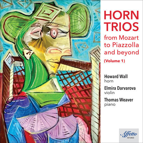 Thomas Weaver: Horn Trios from Mozart to Piazzolla & Beyond, Vol. 1 { CD }