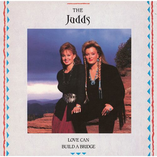 The Judds - Love Can Build A Bridge - LP [ Record ]