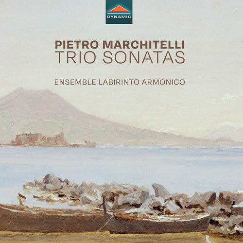 Ensemble Labirinto Armonico: Marchitelli: Trio Sonatas { CD }
