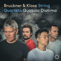 Quatuor Diotima: Bruckner & Klose: String Quartets { CD }