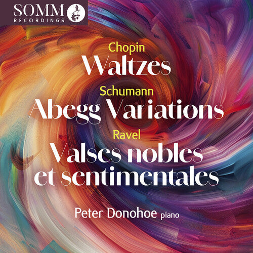 Peter Donohoe: Chopin, Debussy, Ravel & Schumann: Waltzes { CD }