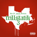 Bun B & Statik Selektah: Trillstatik 3 [ Vinyl ]
