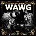 Tha Dogg Pound: W.A.W.G. (We All We Got) { CD }