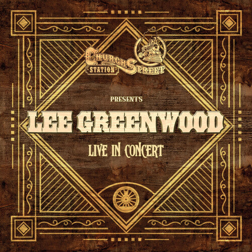 Lee Greenwood: Live at Church Street Station - COMPACT DISCS