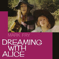 Mark Fry - Dreaming with Alice - LP [ Record ]
