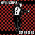 Neville Staple: Ska Au Go Go - VINYL