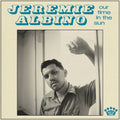 Jeremie Albino: Our Time In The Sun { CD }