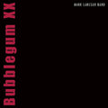 Mark Lanegan: Bubblegum Xx - CD