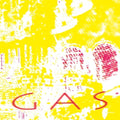 Gas: GAS [ Vinyl ]