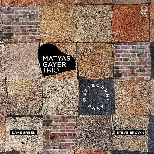 Matyas Gayer: Westbourne Park - CD