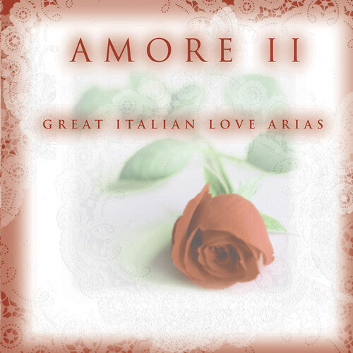 Various Artists: Amore 2: Great Italian Love Arias { CD }