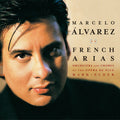 Marcelo Alvarez: French Arias { CD }