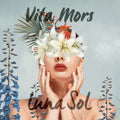 Luna Sol: Vita Mors - VINYL