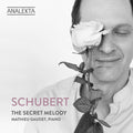 Mathieu Gaudet: Schubert: The Secret Melody { CD }