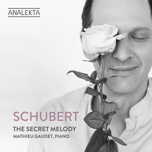 Mathieu Gaudet: Schubert: The Secret Melody { CD }