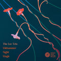 Lee Trio: Midsummer Night Magic { CD }