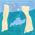 Maya Cohen: Live At Ornithology - CD