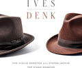 Jeremy Denk: Ives Denk { CD }