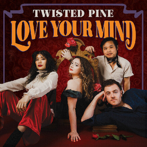 Twisted Pine: Love Your Mind [ Vinyl ]