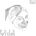 Rico Friebe: Pain Matters - COMPACT DISCS