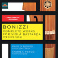 Paolo Biordi: Bonizzi: Complete Works for Viola Bastarda (Venice, 1626) { CD }