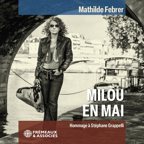 Mathild Febrer: Milou en mai - Hommage a Stephane Grappelli - CD