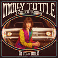 Molly Tuttle & Golden Highway: Into The Wild - 12-INCH SINGLE