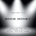 Eddie Money: Greatest Hits of Eddie Money - CD