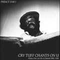 Prince Far I: Cry Tuff Chants On U - CD