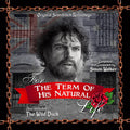 Simon Walker: For The Term Of His Natural Life (Also Includes The Wild Duck) - CD