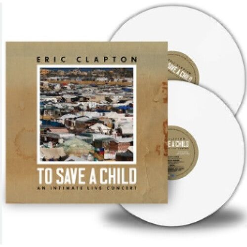Eric Clapton - To Save a Child - LP [ Record ]