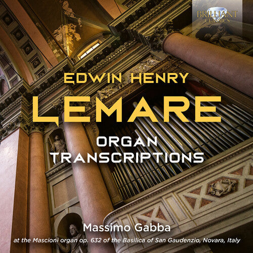 Massimo Gabba: Lemare: Organ Transcriptions { CD }