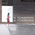 Klaidi Sahatci: N. Tcherepnin & A. Tcherepnin: Complete Works for Violin & Piano, Vol. 1 { CD }