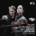 Eva Zavaro: Faure & Szymanowski: Notturno { CD }
