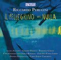 Laura Zecchini: Perugini: Il Pellegrino del Nulla { CD }