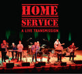 Home Service: A Live Transmission { CD }