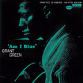 Grant Green: Am I Blue - SHM-CD - CD