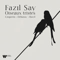Fazil Say: Oiseaux Tristes { CD }