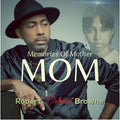 Robert Dubwise Browne: Memories Of Mother - CD