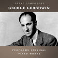George Gershwin: The Condon Collection: Masters of The Piano Roll { CD }