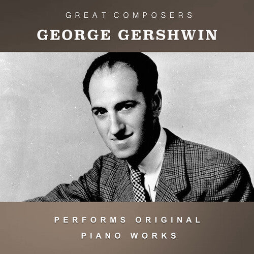 George Gershwin: The Condon Collection: Masters of The Piano Roll { CD }