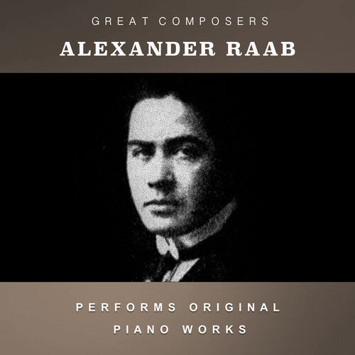 Alexander Raab: The Condon Collection: Masters of The Piano Roll { CD }