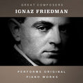 Ignace Friedman: The Condon Collection: Masters of The Piano Roll { CD }
