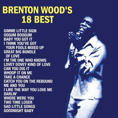 Brenton Wood - 18 Best - LP [ Record ]