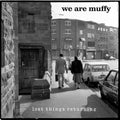 We Are Muffy: Lost Things Returning [ Vinyl ]