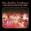 The Doobie Brothers - What Were Once Vices Are Now Habits - Rocktober LP [ Record ]